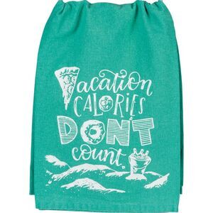 Vacation Calories Dont Count Green Printed Kitchen Dish Towel Cotton